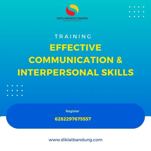 TRAINING EFFECTIVE COMMUNICATION & INTERPERSONAL SKILLS