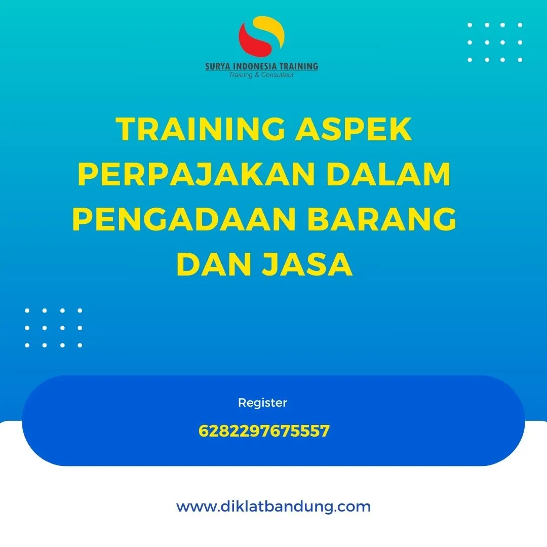 ASPEK PERPAJAKAN DALAM PENGADAAN BARANG DAN JASA