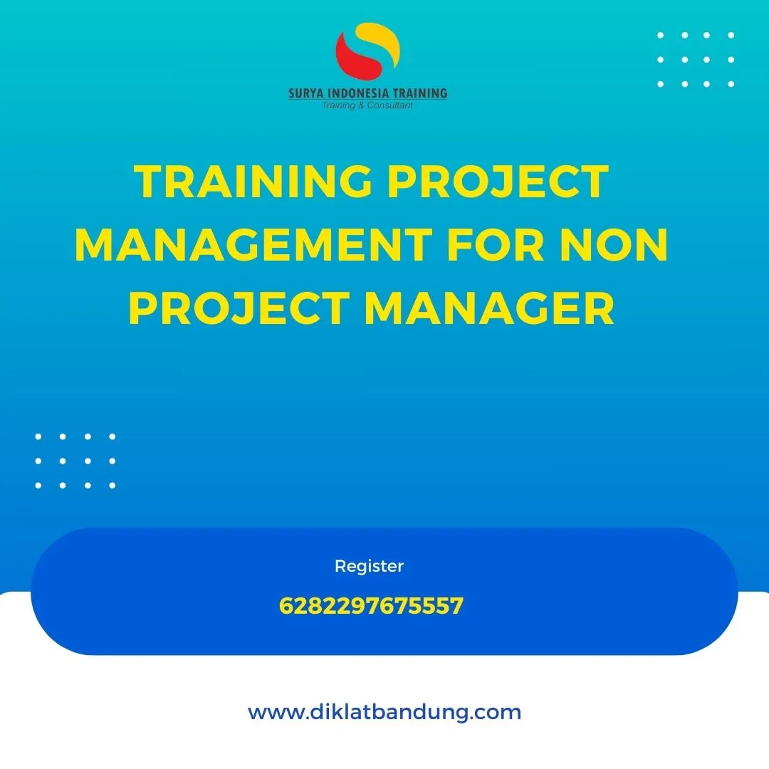 PROJECT MANAGEMENT FOR NON PROJECT MANAGER