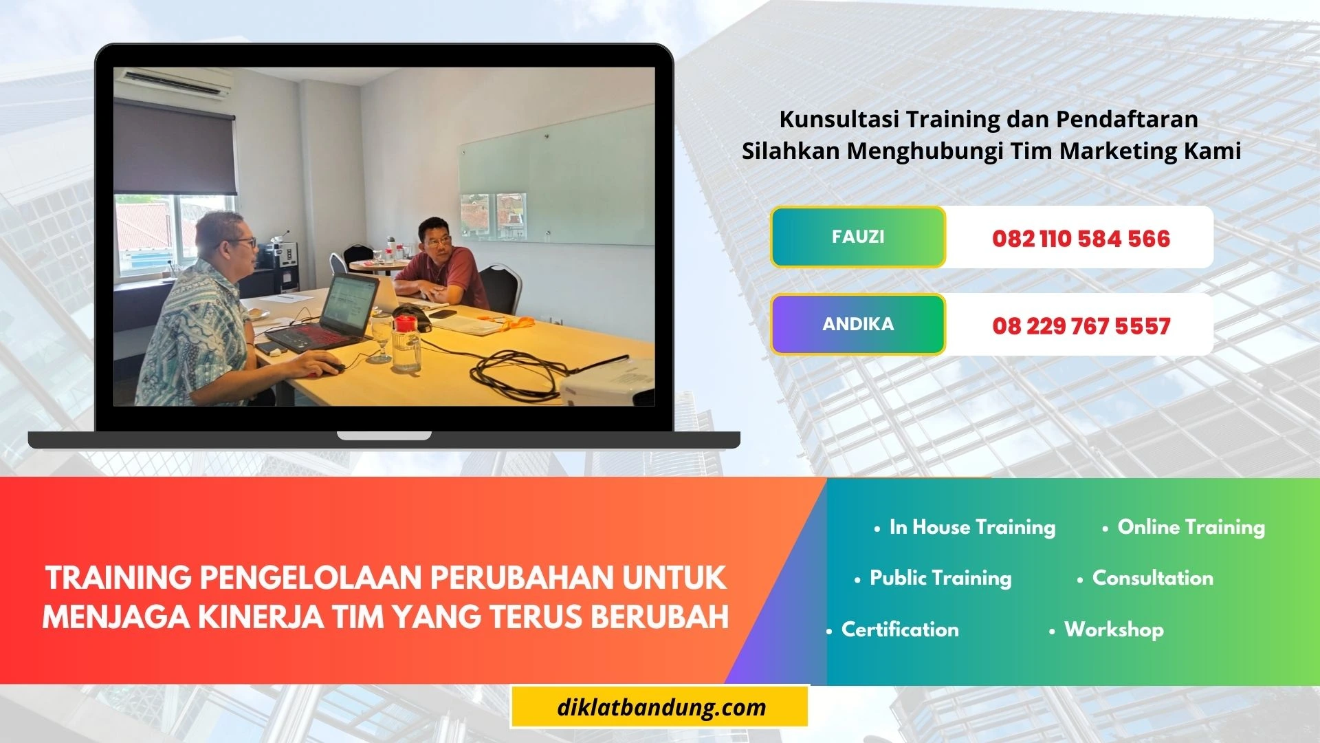 TRAINING PENGELOLAAN PERUBAHAN UNTUK MENJAGA KINERJA TIM YANG TERUS BERUBAH