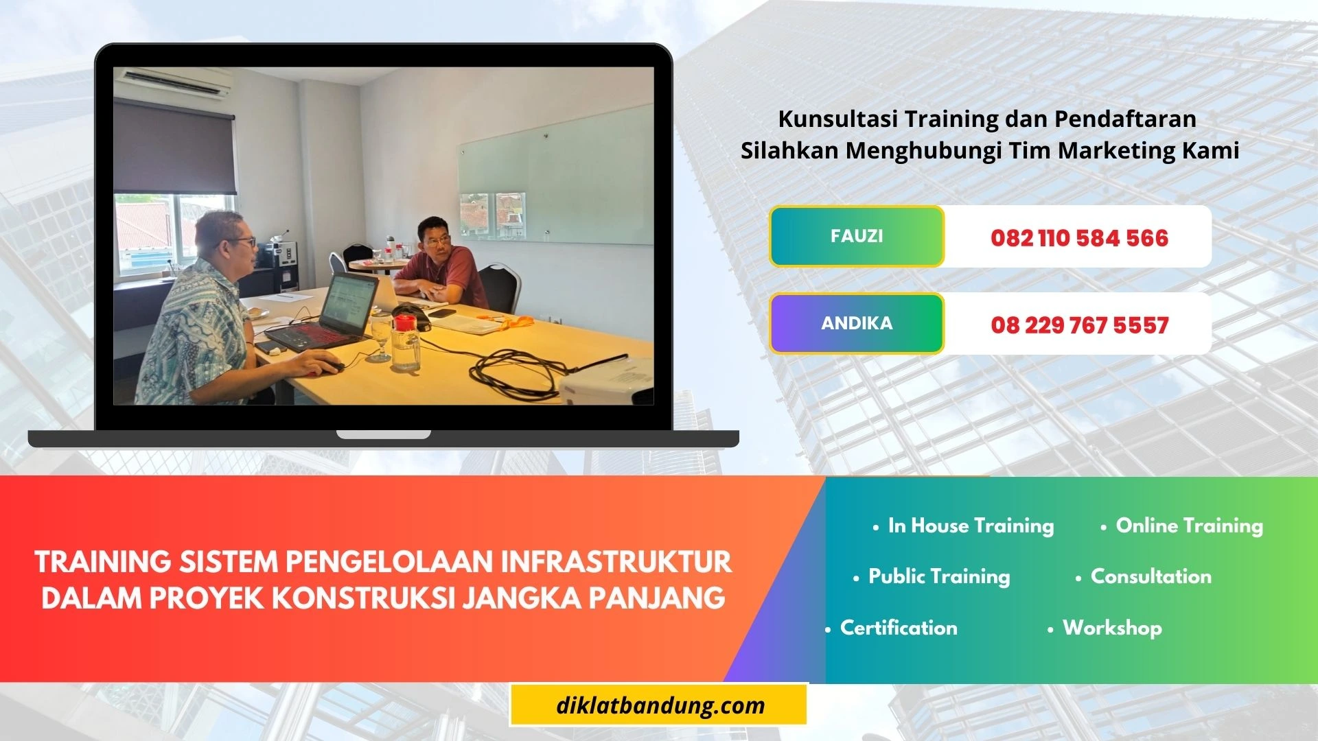 TRAINING SISTEM PENGELOLAAN INFRASTRUKTUR DALAM PROYEK KONSTRUKSI JANGKA PANJANG